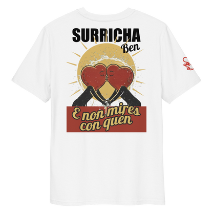Camiseta Surricha ben e non mires con quen