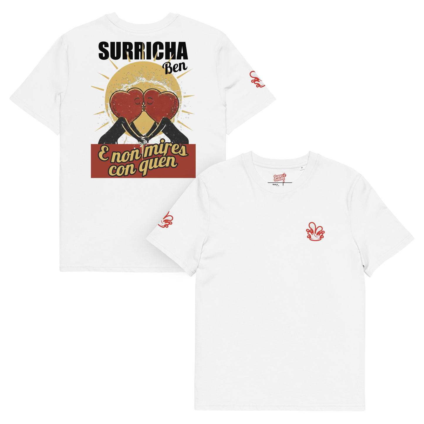 Camiseta Surricha ben e non mires con quen
